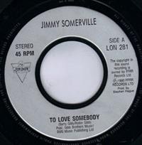 TO LOVE SOMEBODY