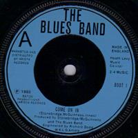 COME ON IN / THE BLUES BAND