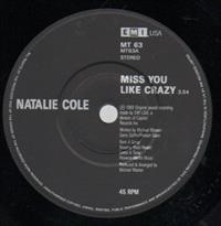 MISS YOU LIKE CRAZY / GOOD TO BE BACK (paper label)