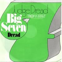 BIG SEVEN / DREAD (looks unplayed)