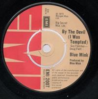 BY THE DEVIL (I WAS TEMPTED) / I CAN'T FIND THE ANSWER