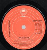 I BELIEVE YOU / LOVE ME