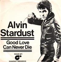 GOOD LOVE CAN NEVER DIE / THE DANGER ZONE