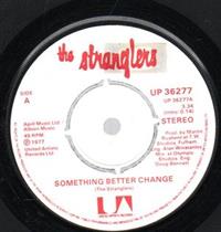 SOMETHING BETTER CHANGE / STRAIGHTEN OUT