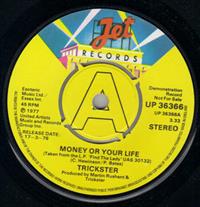 MONEY OR YOUR LIFE / IF YOU'VE GOT THE FEELING - PROMO