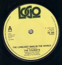 THE LONELIEST MAN IN THE WORLD / DONT GET LET BEHIND (looks unplayed)