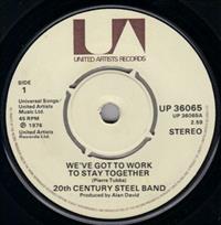 WE'VE GOT TO WORK TO STAY TOGETHER / NO 1