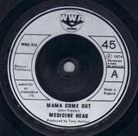 MAMA COME OUT / COME ON OVER