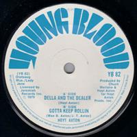 DELLA AND THE DEALER / GOTTA KEEP ROLLIN