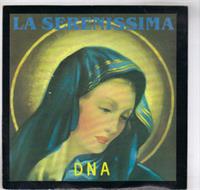 LA SERENISSIMA / SERENISSIMO