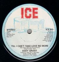 TILL I CANT TAKE LOVE NO MORE / CALIFORNIA STYLE