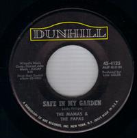 SAFE IN MY GARDEN / TOO LATE