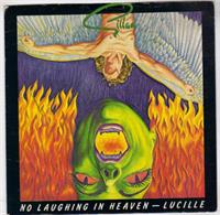 NO LAUGHING IN HEAVEN/ONE FOR THE ROAD / LUCILLE/BAD NEWS  - EP