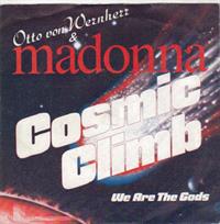 COSMIC CLIMB / WE ARE THE GODS