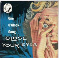 CLOSE YOUR EYES / POOR MANS FRIEND