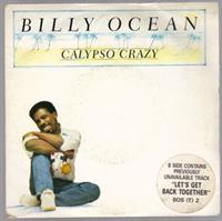 CALYPSO CRAZY / LETS GET BACK TOGETHER