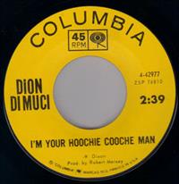 I'M YOUR HOOCHIE COOCHE MAN / THE ROAD I'M ON 9GLORIA)