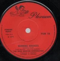 BURNING BRIDGES / YOU GOTTA BE MINE