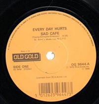 EVERY DAY HURTS / MY OH MY