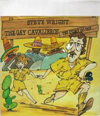 THE GAY CAVALIEROS / SHUT UP