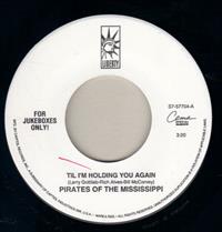 TIL I'M HOLDING YOU AGAIN / FEED JAKE- JUKEBOX ISSUE