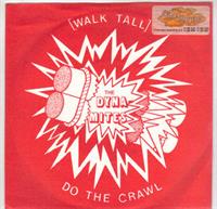 WALK TALL DO THE CRAWL / GO FOR IT