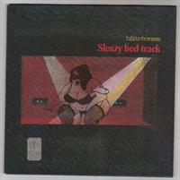 SLEAZY BED TRACK / THE BALLAD OF MULDOON