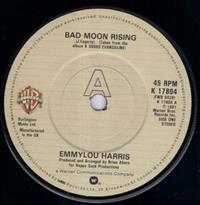 BAD MOON RISING / I DONT HAVE TO CRAWL