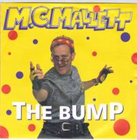 THE BUMP / MR MALLETT MR MALLETT