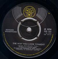 THE WAY YOU LOOK TONIGHT / THE TIDE WILL TURN FOR REBECCA