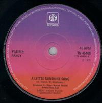 A LITTLE SUNSHINE SONG / ITS A GREAT LIFE