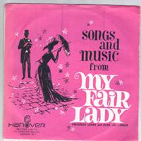 SONGS AND MUSIC FROM MY FAIR LADY- EP