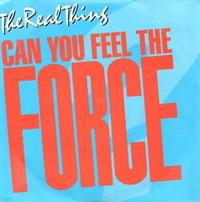 CAN YOU FEEL THE FORCE (86 MIX) / LOVES SUCH A WONDERFUL THING