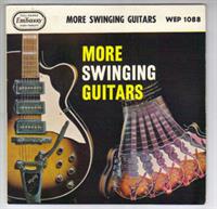 MORE SWINGING GUITARS - EP