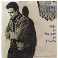 THIS IS THE WAY TO HEAVEN / THE PRICE YOU PAY FOR LOVE + poster sleeve