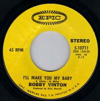 I'LL MAKE YOU MY BABY / SHE LOVES ME