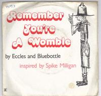 REMEMBER YOU'RE A WOMBLE / DIE WOMBLES SIND IM KOMMEN