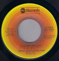 YOU GOT THE LOVE / RAGS TO RUFUS (INSTRUMENTAL)