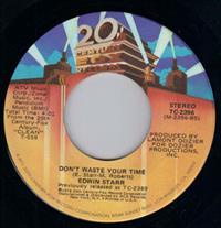 DON'T WASTE YOUR TIME / SAME TUNE B SIDE-PROMO?