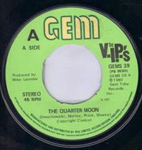 THE QUARTER MOON / HIPPY HIPPY SHAKE