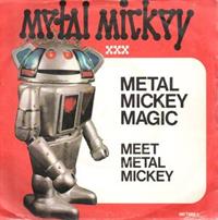 METAL MICKEY MAGIC / MEET METAL MICKEY