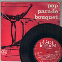 POP PARADE BOUQUET (33rpm)