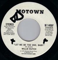 LET ME BE THE ONE BABY / MONO -PROMO PRESSING