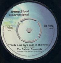 TEDDY BOYS (ARE BACK IN THE NEWS) / BABY YOU'RE WRONG (looks unplayed)