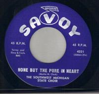 NONE BUT THE PURE IN HEART / WRITE MY NAME ABOVE - gospel