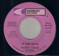 WE NEED PRAYER / STEP OUT - gospel