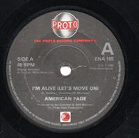 I'M ALIVE (LETS MOVE ON) / THAT KIND OF WOMAN