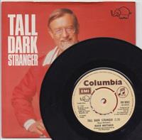 TALL DARK STRANGER / GOODBYE