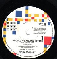 SHOULD'VE KNOWN BETTER / RHYTHM OF LIFE