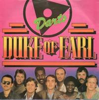 DUKE OF EARL / I'VE GOT TO HAVE MY WAY